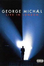 Watch George Michael: Live in London Viooz