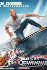 Watch Fast & Furious Supercharged Viooz