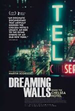Watch Dreaming Walls: Inside the Chelsea Hotel Viooz