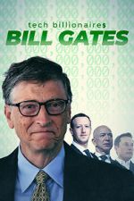 Watch Tech Billionaires: Bill Gates Viooz