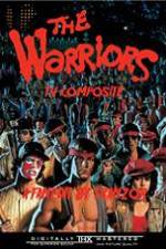 Watch The Warriors: TV Composite (FanEdit) Viooz