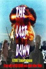 Watch The Last Dawn (FanEdit) Viooz