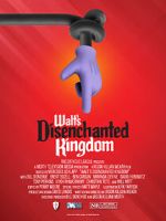 Watch Walt\'s Disenchanted Kingdom Viooz