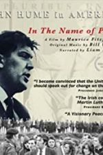 Watch In The Name of Peace: John Hume in America Viooz