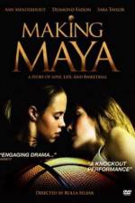 Watch Making Maya Viooz