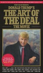 Watch Donald Trump\'s The Art of the Deal: The Movie Viooz