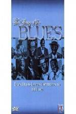 Watch Story of Blues: From Blind Lemon to B.B. King Viooz