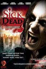 Watch Sick and the Dead Viooz