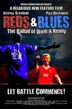 Watch Reds & Blues The Ballad of Dixie & Kenny Viooz