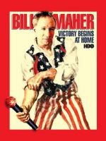 Watch Bill Maher: Victory Begins at Home (TV Special 2003) Viooz