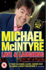 Watch Michael McIntyre: Live & Laughing Viooz