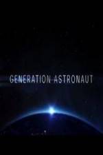 Watch Generation Astronaut Viooz