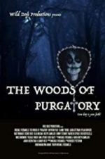 Watch The Woods of Purgatory Viooz