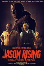 Watch Jason Rising: A Friday the 13th Fan Film Viooz