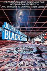 Watch Journey Through the Black Sun Viooz