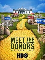Watch Meet the Donors: Does Money Talk? Viooz