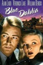 Watch The Blue Dahlia Viooz