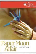 Watch Paper Moon Affair Viooz