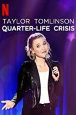 Watch Taylor Tomlinson: Quarter-Life Crisis Viooz