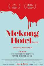 Watch Mekong Hotel Viooz