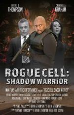Watch Rogue Cell: Shadow Warrior Viooz