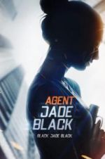 Watch Agent Jade Black Viooz