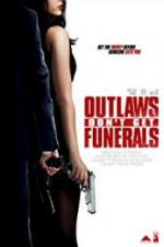 Watch Outlaws Don\'t Get Funerals Viooz