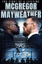 The Fight of a Lifetime: McGregor vs Mayweather viooz