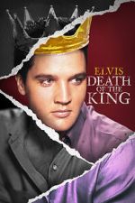 Elvis: Death of the King viooz