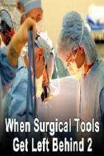 Watch When Surgical Tools Get Left Behind 2 Viooz