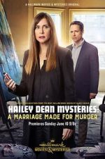 Watch Hailey Dean Mystery: A Marriage Made for Murder Viooz