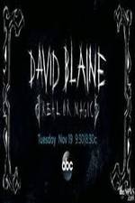 Watch David Blaine Real Or Magic Viooz