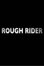 Watch Rough Rider Viooz