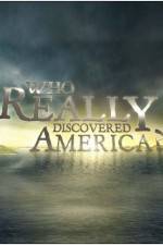 Watch Who Really Discovered America Viooz