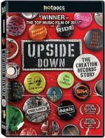 Watch Upside Down: The Creation Records Story Viooz