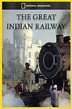 Watch The Great Indian Railway Viooz