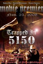 Watch Trapped in 5150 Viooz