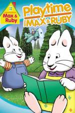 Watch Max & Ruby: Playtime with Max & Ruby Viooz