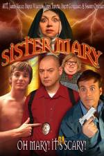 Watch Sister Mary Viooz