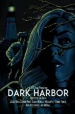 Watch Dark Harbor Viooz