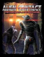 Watch Alien Contact: The Pascagoula UFO Encounter Viooz
