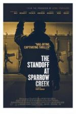 Watch The Standoff at Sparrow Creek Viooz