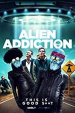 Watch Alien Addiction Viooz