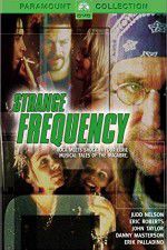 Watch Strange Frequency Viooz