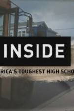 Watch Inside Americas Toughest High School Viooz