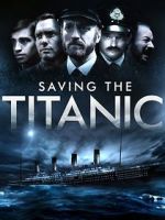 Watch Saving the Titanic Viooz