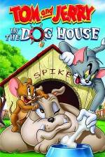 Watch Tom And Jerry In The Dog House Viooz