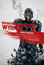 Watch Wyrmwood: Road of the Dead Viooz