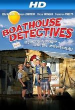 Watch The Boathouse Detectives Viooz