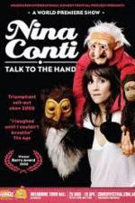 Watch Nina Conti Talk To The Hand Viooz